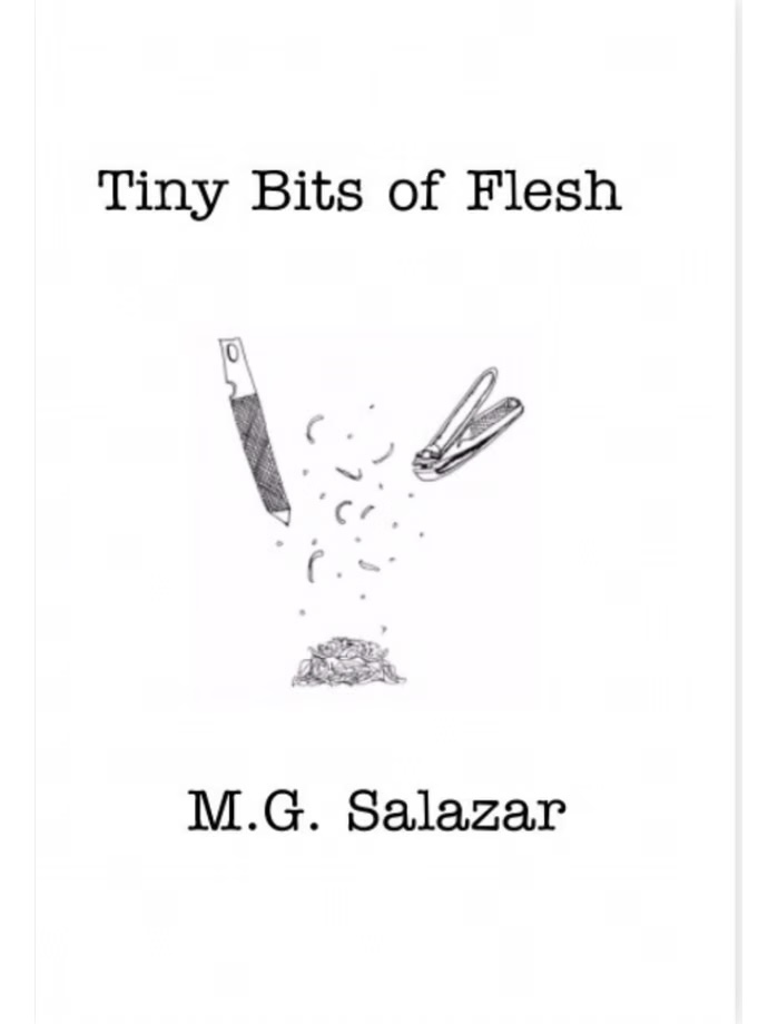Tiny Bits of Flesh book cover by M.G. Salazar
